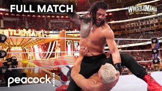 FULL MATCH Roman Reigns vs Cody Rhodes  WrestleMania 39  Stream WrestleMania XL LIVE on Peacock [upl. by Reave]