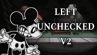 Left Unchecked V2 But Mickey Sings it WEDNESDAY INFIDELITY COVER [upl. by Ayeka946]