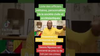 Mr NITOU  LISTE DES OFFICIERS MILITAIRES ASSASSINÉS ET EMPOISONNÉS PAR SASSOU NGUESSO [upl. by Nothsa700]