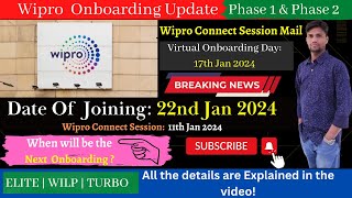 Wipro Onboarding Update  Joining 22nd Jan 2024  Wipro Connect Session  Turbo Elite Wilp🔥✔️ [upl. by Ayyidas204]