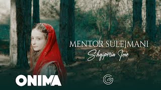 Mentor Sulejmani  Shqiperia Ime [upl. by Ahsenrad634]