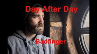 Day After Day  Badfinger  with lyrics [upl. by Odlopoel]