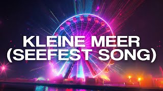 DJ Lampi  Kleine Meer Seefest Song [upl. by Neelyk747]