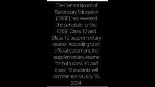 The supplementary exams for both class 10 and class 12 students will commence on July 15 2024 [upl. by Gintz778]