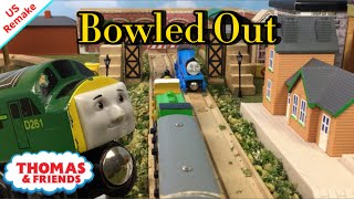 Thomas amp Friends  Bowled Out  Remake US [upl. by Lashonde]