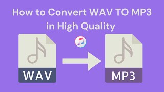 How to Convert WAV to MP3 on Windows and Mac in 3 Ways  High Quality Conversion [upl. by Pollie970]