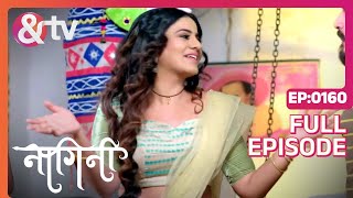 Trishul का सच किसे पता चला Nagini Full Ep 160  23 Apr 23  Trivikram  Adhishesha andtvchannel [upl. by Ayak]