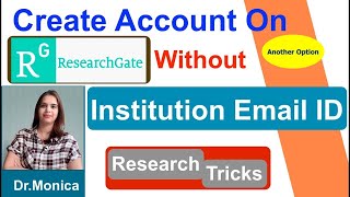 How to create ResearchGate account without institutional ID  Another Way [upl. by Anirtap]