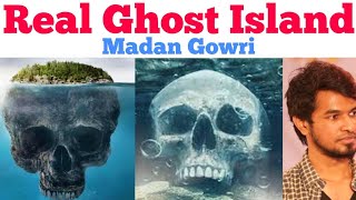 Real Ghost Island  Tamil  Oak Island  Madan Gowri  MG [upl. by Sauncho]