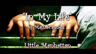 Little Manhattan Soundtrack  quotIn My Lifequot by Matt Scannell [upl. by Mercier189]