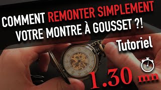 Comment Remonter une Montre à Gousset  Conseils et Astuces⚙️ [upl. by Anestassia]