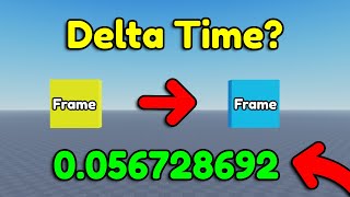 What Is Delta Time  Roblox Studio [upl. by Spracklen]