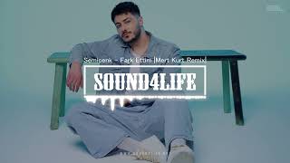 Semicenk  Fark Ettim Mert Kurt Remix [upl. by Mamoun540]