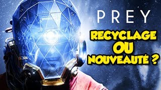 PREY SIMPLE RECYCLAGE OU VÉRITABLE NOUVEAUTÉ Epic test [upl. by Llennahs]