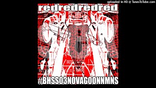 bloodhounds  RED W SLOWSILVER03 NOVAGANG GOONNCITY amp MIDNIGHT SOCIETY PROD 4AM [upl. by Einnig]