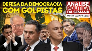 Defesa da democracia com golpistas  Análise Política da Semana com Rui Costa Pimenta  060124 [upl. by Philina]