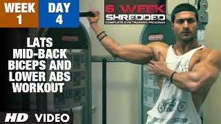 Week 1 Day 4  Lats MidBack Biceps and Lower Abs Workout  Guru Mann 6 Week Shredded Program [upl. by Farrow]