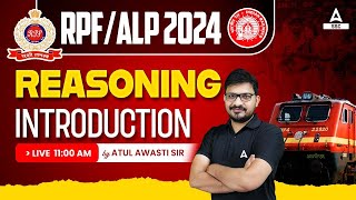 RRB ALP RPF 2024  Railway Reasoning By Atul Awasthi  Syllabus Introduction Class [upl. by Nuahsar]