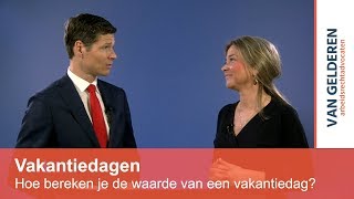 Hoe bereken je de waarde van een vakantiedag [upl. by Markson]