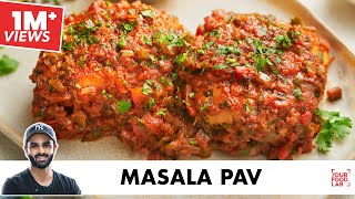 Masala Pav Recipe  Mumbai Style Masala Pav – Pav Bhaji Style  मसाला पाव  Chef Sanjyot Keer [upl. by Canon367]