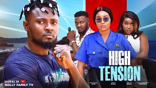 HIGH TENSION New Movie Maurice Sam Onyii Alex Faith Duke 2024 Nollywood Romantic Movie [upl. by Pitts]