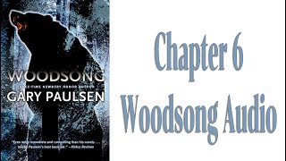 Woodsong Chapter 6 Audio [upl. by Adin]