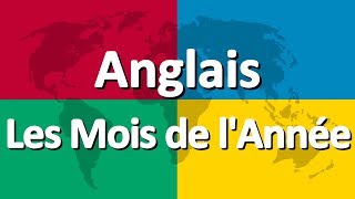 Apprendre langlais partie 2  Les Mois de lAnnée [upl. by Ecnarret]