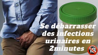 comment se débarrasser des infections urinaires en 2 minutes [upl. by Ellierim520]