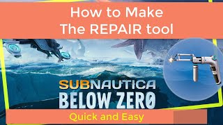 Subnautica below zero How to make the repair tool [upl. by Adnawak]