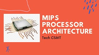 MIPS  MIPS Processor Architecture  Computer Architecture [upl. by Ennoid]