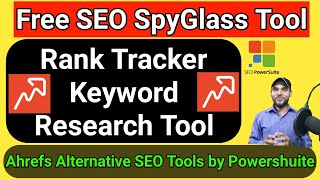 SEO Powersuite Review Rank Tracker SEO Spyglass  Free Advanced SEO Powersuite Tools [upl. by Lebasy]