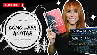 CÓMO LEER ACOTAR ⛰️  Guía lectura de Acotar  Capítulos extra 📚  Luka [upl. by Llednek994]