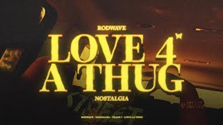 Rod Wave  Love For A Thug Official Audio [upl. by Barimah]