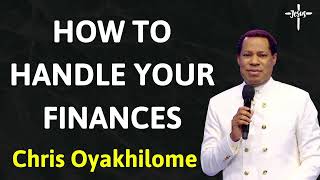 HOW TO HANDLE YOUR FINANCES  Message Chris Oyakhilome [upl. by Akayas726]