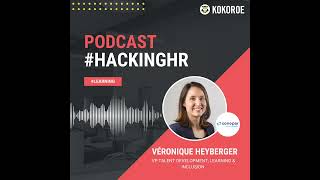 HackingHR 73  Véronique Heyberger VP Talent Development Learning amp Inclusion  Sonepar [upl. by Akehs]