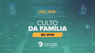 Culto da Família 19H30 Domingo 08102023 [upl. by Haidebez11]