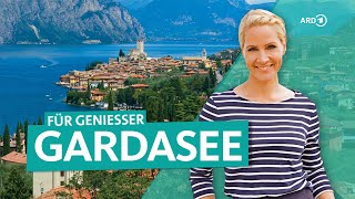 Gardasee zwischen Sirmione und Monte Baldo  Genuss in Italien​s Norden  Wunderschön  ARD Reisen [upl. by Aneej]