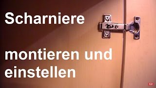 Schrank Scharniere montieren und einstellen  Küchen Scharnier Türscharnier einstellen montieren [upl. by Gaylor]