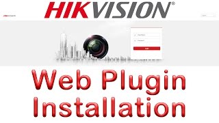 Install Web Plugin for Hikvision Devices [upl. by Beatrix880]