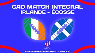 Irlande  Ecosse  Coupe du Monde Rugby 2023  Commentaire AD  Match Complet 07102023 [upl. by Eitsym24]