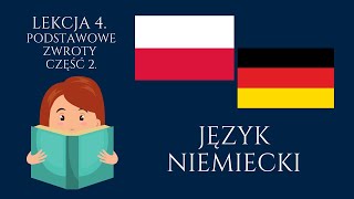 🟢 Niemiecki lekcja 4 • Język niemiecki  Podstawowe zwroty po niemiecku część 2 Nauka niemieckiego [upl. by Haizek]