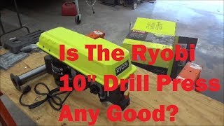 Ryobi 10quot Drill Press  DP103L  Unboxing  Review  is it any good  Part 1 of 2 [upl. by Malvino885]