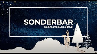 Weihnachtsmusical Sonderbar 24122022 [upl. by Camm228]