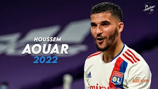 Houssem Aouar 2022 ► Amazing Skills Assists amp Goals  Lyon  HD [upl. by Nagel]