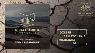 BIBLIA AUDIO superprodukcja  51 Dzieje Apostolskie Rozdziały 17  Nowy Testament [upl. by Lynn]