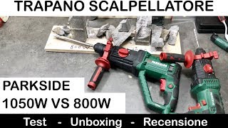 Trapano SCALPELLATORE a percussione PBH 1050W B2 Lidl parkside pneumatico Recensione PBH 800W A1 [upl. by Nosredneh]