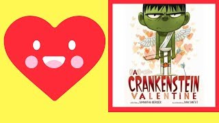 A Crankenstein Valentine Book by Samantha Berger  Stories for Kids  Childrens Books [upl. by Oriane]