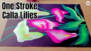 QUICK AND COLOURFUL CALLA LILIES ONE STROKE PAINTING  ACRYLIC PAINTING BY VANISHREE ART [upl. by Kostman]