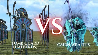 WARHAMMER III Total War  Tomb Guard Halberds VS Cairn Wraiths [upl. by Carlock]