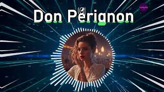 Popnable  Don Pérignon  French Songs 2024  Musique Française 2024  Chanson Francaise 2024 [upl. by Ajram640]